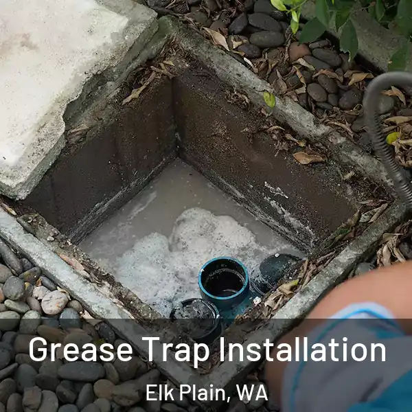  Grease Trap Installation Elk Plain, WA