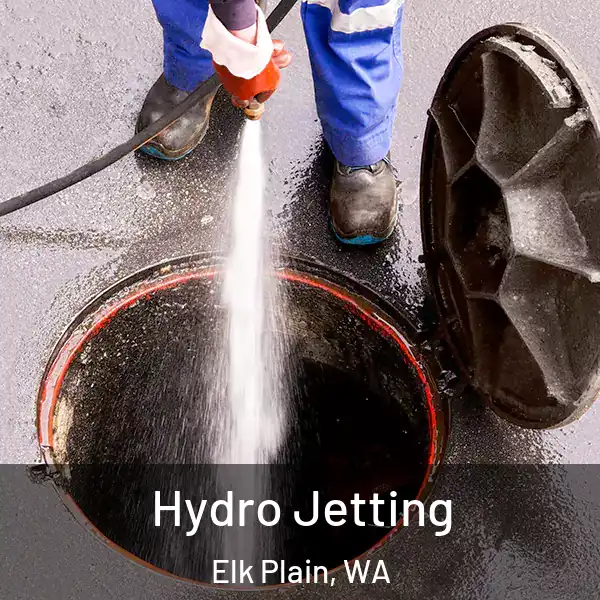  Hydro Jetting Elk Plain, WA