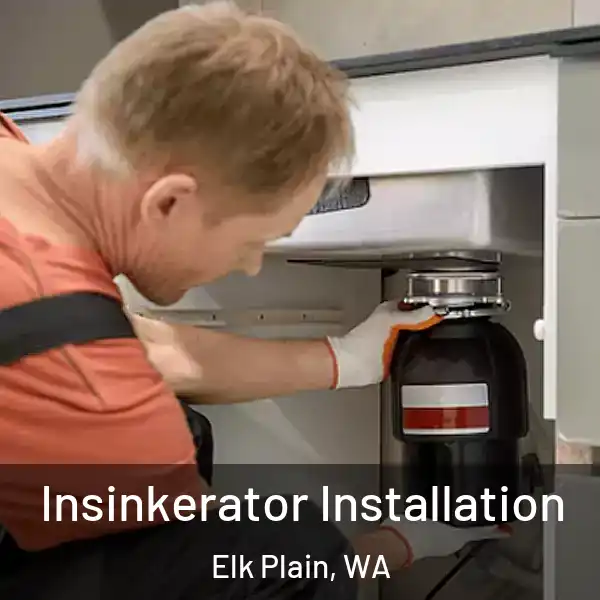  Insinkerator Installation Elk Plain, WA