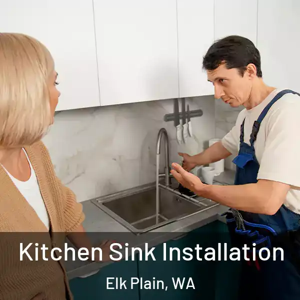  Kitchen Sink Installation Elk Plain, WA