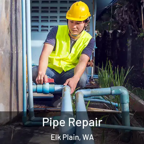  Pipe Repair Elk Plain, WA