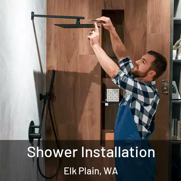  Shower Installation Elk Plain, WA