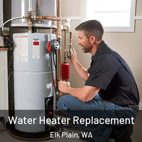  Water Heater Replacement Elk Plain, WA