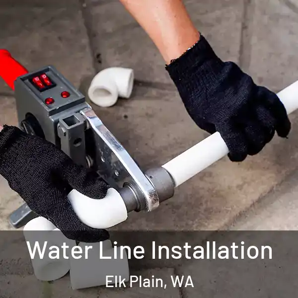  Water Line Installation Elk Plain, WA
